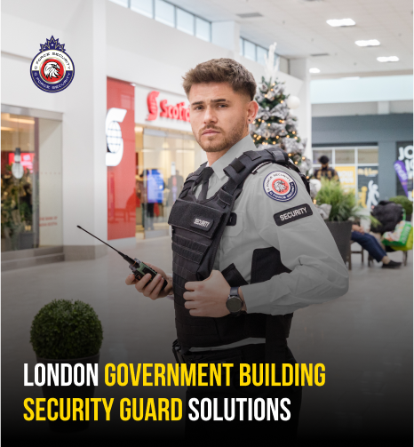 London Goernment Building Security Guard Solutions
